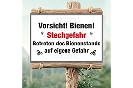 Vorsicht! Bienen! Stechgefahr