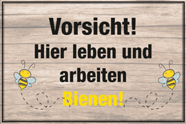 AMAZON - Vorsicht! Hier leben und arbeiten Bienen! Holzoptik